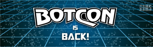 著名变形金刚展会Botcon复活 2021年重开