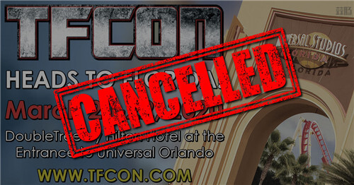 TFcon奥兰多2020变形金刚粉丝大会宣布取消